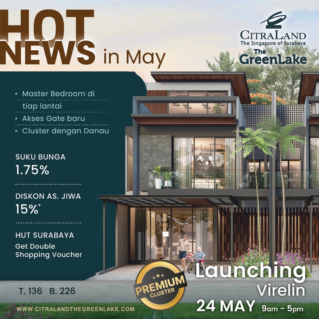 Promotional poster for Citraland The Green Lake with modern townhouse complex; announces 'Launching Virelin' on 24 May, 9am–5pm, and listing offers like 1.75% and 15% discounts.