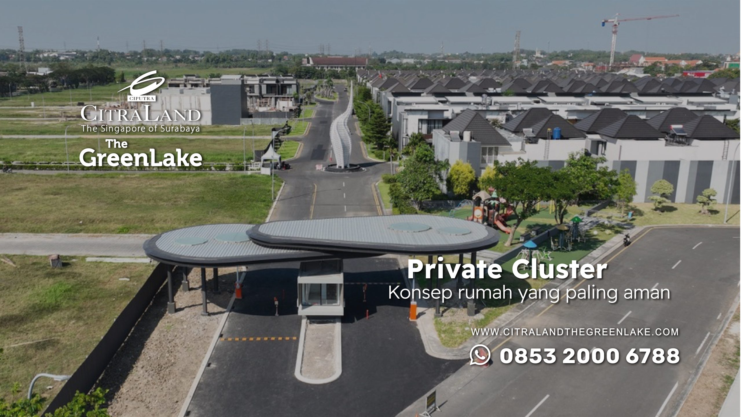 Aerial view of The Green Lake private cluster development by Citraland, showing rows of modern white houses along a central road with greenery and logo. The image includes large white text saying 'The Green Lake' and 'Private Cluster'.